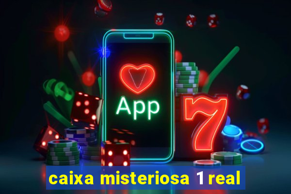 caixa misteriosa 1 real